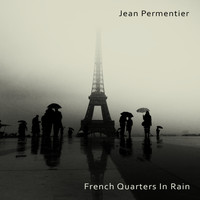 Jean Permentier - French Quarters In Rain
