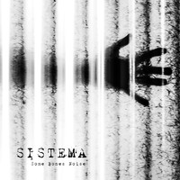 Sistema - Some Bones Noise
