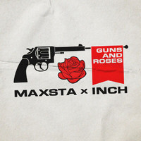 Maxsta - Guns And Roses (Explicit)