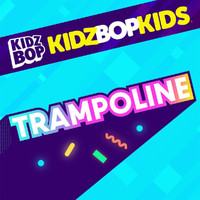 Kidz Bop Kids - Trampoline