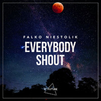 Falko Niestolik - Everybody Shout