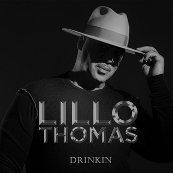 Lillo Thomas - Drinkin