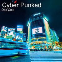 Doc Cole - Cyber Punked