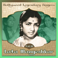 Lata Mangeshkar - Bollywood Legendary Singers, Lata Mangeshkar, Vol. 20