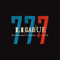 Ligabue - 77 singoli + 7 (Bonus Version [Explicit])