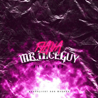 Flava - Mr. Nice Guy (Explicit)