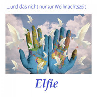 Elfie - Und das nicht nur zur Weihnachtszeit