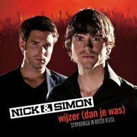 Nick & Simon - Wijzer (Dan Je Was) (Symphonica In Rosso versie)