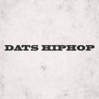 chaplin - Dats HipHop (Explicit)