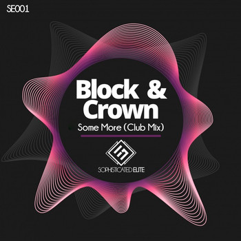 Block & Crown - Some More