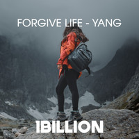 Yang - Forgive Life