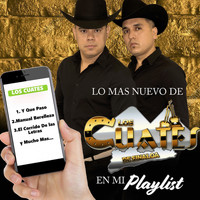Los Cuates de Sinaloa - Lo Mas Nuevo de Los Cuates de Sinaloa en Mi Playlist