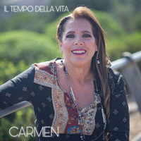 Carmen - Il tempo della vita