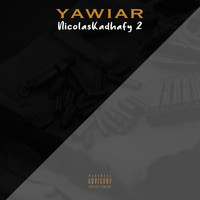 yawiar - Nicolaskadhafy 2 (Explicit)
