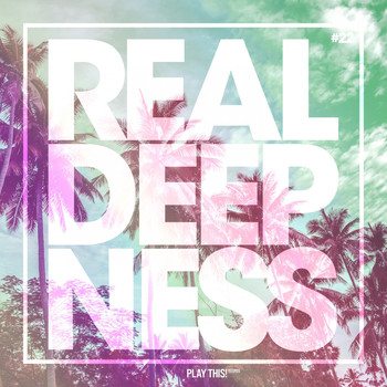 Various Artists - Real Deepness #22