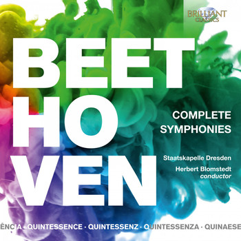 Staatskapelle Dresden & Herbert Blomstedt - Quintessence Beethoven: Complete Symphonies