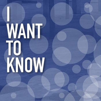 Various Artists - I Want to Know