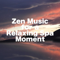 Relaxing Spa Music, Spa & Spa, Spa Music Consort - Zen Music for a Relaxing Spa Moment