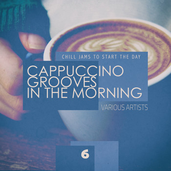 Various Artists - Cappuccino Grooves In The Morning - cup 6