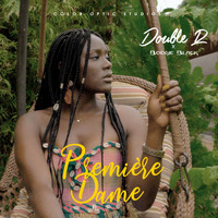 Double R - Première Dame (Explicit)