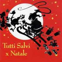 Francesco Salvi - Tutti Salvi X Natale