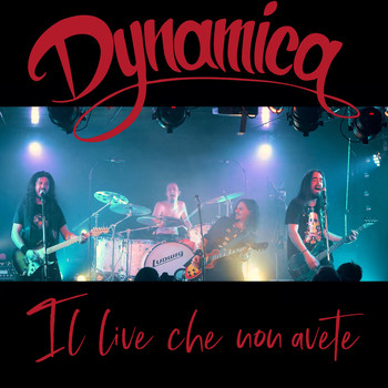 Dynamica - Il live che non avete (Live)