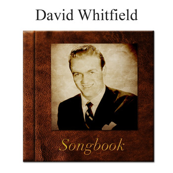 David Whitfield - The David Whitfield Songbook