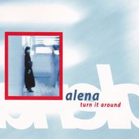 Alena - Turn It Around