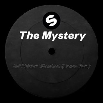 The Mystery - All I Ever Wanted (Devotion)