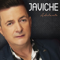 Javiche - Adelante
