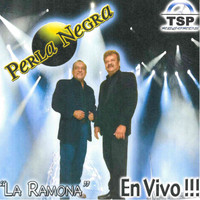 Perla Negra - La Ramona (En Vivo)