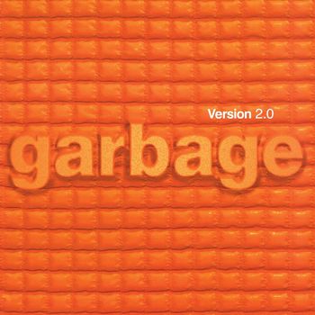 Garbage - Version 2.0 (20th Anniversary Edition) (2018 - Remaster)