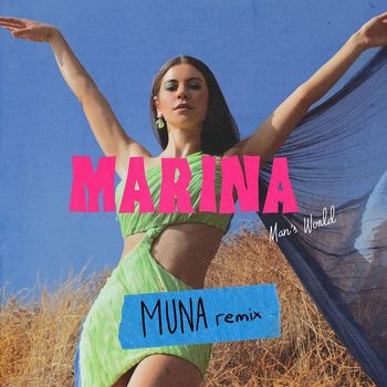 Marina - Man's World (MUNA Remix)