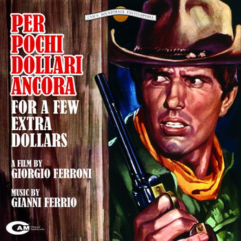 Gianni Ferrio - Per pochi dollari ancora (Original Motion Picture Soundtrack)