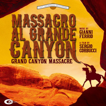 Gianni Ferrio - Massacro al grande canyon (Original Motion Picture Sountrack)
