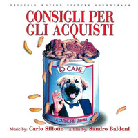 Carlo Siliotto - Consigli per gli acquisti (Original Motion Picture Soundtrack)
