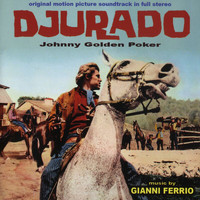 Gianni Ferrio - Djurado (Original Motion Picture Soundtrack)
