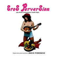 Nico Fidenco - Eros Perversion (Original Motion Picture Soundtrack)