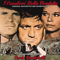 Carlo Rustichelli - I cavalieri della vendetta (Original Motion Picture Soundtrack)