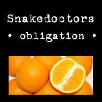 Snakedoctors - Obligation
