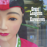 Grant Langston - Koreatown