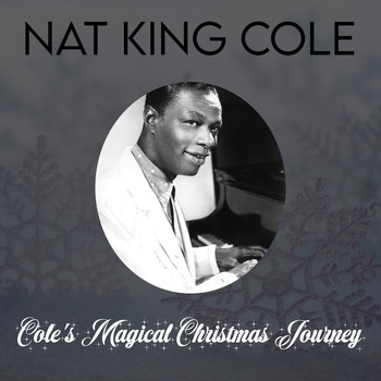 Nat King Cole - Cole's Magical Christmas Journey