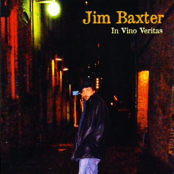 Jim Baxter - In Vino Veritas (Explicit)