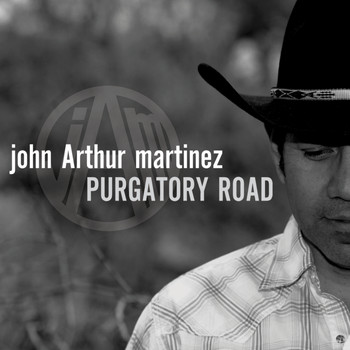 John Arthur Martinez - Purgatory Road