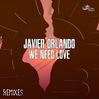 Javier Orlando - We Need Love (Remix Radio Edit)