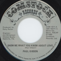 Paul Gibson - Show Me What You Know About Love