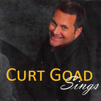 Curt Goad - Curt Goad Sings