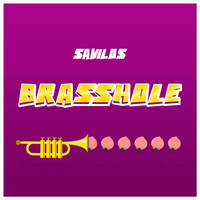 Savilos - Brasshole