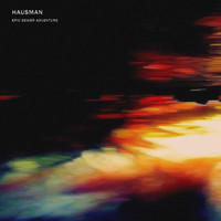 Hausman - Epic Sewer Adventure