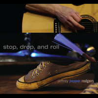 Jeffrey Pepper Rodgers - Stop, Drop, and Roll
